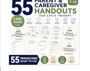 55 Parent Handouts for Child Therapy and Caregiver Support