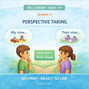 May include: Educational illustration about perspective taking. Two children are shown, each with a thought bubble. One bubble shows a red car and blocks, the other shows purple sneakers. Text reads "Step Into Their Shoes."