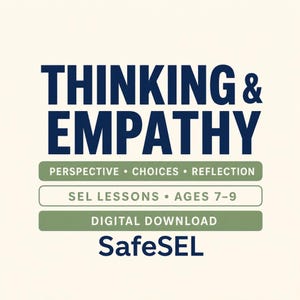 Social Emotional Learning Lesson Plans, For Ages 7 to 9, Perspective Taking and Making Choices