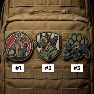 May include: Three tactical morale patches attached to a tan backpack. Patch 1 is circular with a K9 dog and cat. Patch 2 is shield-shaped with a muzzled dog and cat. Patch 3 is paw-shaped with a cat wearing a vest labeled BACKUP. Labels #1, #2, #3.