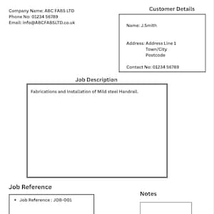 May include: A white job sheet template with black text. The sheet includes sections for company details, customer details, job description, job reference, and notes. The job description states "Fabrications and Installation of Mild steel Handrail."