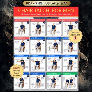 Può includere: Un poster intitolato "Chair Tai Chi for Men" con 16 esercizi delicati da seduti per forza, calma e mobilità. Il poster include illustrazioni e istruzioni per ogni esercizio, con un bonus di 16 pagine guida. Disponibile in formati PDF e PNG.