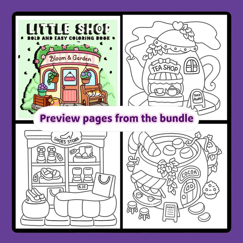 Może przedstawiać: Kolorowanka zatytułowana "LITTLE SHOP" z tekstem "BOLD AND EASY COLORING BOOK". Obraz przedstawia cztery panele z rysunkami linii sklep&oacute;w, w tym kwiaciarnię, herbaciarnię, sklep obuwniczy i sklep z kakao. Obecny jest r&oacute;wnież tekst "Preview pages from the bundle".