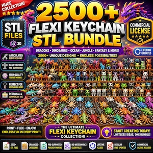 May include: A digital collection of 2500+ flexi keychain STL files featuring articulated dragons, dinosaurs, and fantasy creatures. The graphic includes text labels for commercial licence, lifetime updates, and pre-supported 3D print models.