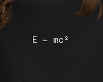 E = mc Embroidered Engineer T-Shirt, STEM Physics Shirt, Minimalist Tech Tee, Gift for Science & Math Lovers