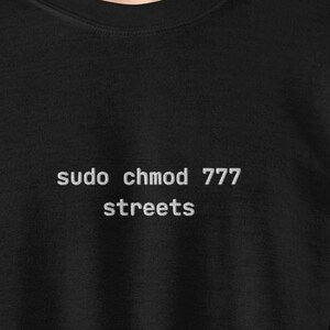 Sudo Chmod 777 Embroidered Sweatshirt - Programmer Streetwear