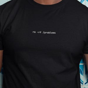 rm -rf /problems Embroidered T-Shirt – Minimalist Coder Gift