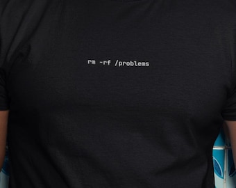 rm -rf /problems Embroidered T-Shirt – Minimalist Coder Gift