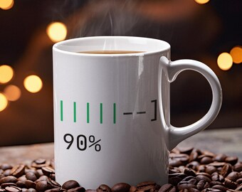 Programmer Coffee Mug – Loading 90% Funny Coder Cup Tech Gift