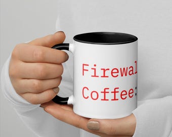 Firewall On Coffee Mug – IT Humor, Sysadmin Gift