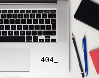 404 Sticker Funny Programmer Gift Developer Laptop Decal Coder Vinyl Sticker