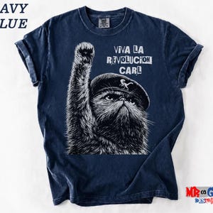 Viva La Revolución Carl Shirt, Funny Revolutionary Cat Graphic Tee, Protest Animal Lover Gift