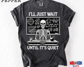 Funny Skeleton Teacher Shirt, Halloween Vibes (Unisex Sizes)