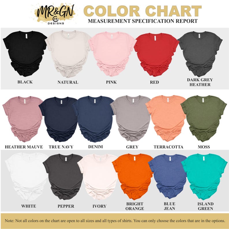 The image is a color chart that displays various color options for t-shirts, including black, natural, pink, red, dark grey, heather mauve, true navy, denim, grey, terracotta, moss, white, pepper, ivory, bright orange, blue, and green.