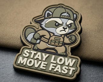 PATCH PVC Stay Low Move Fast Tactical Raccoon Morale Patch Commando Badge for Backpack Jacket Hat Uniform Gear Military Gift for Men Outdoor