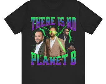 Camiseta del Partido Verde “No hay Planeta B”, Camiseta de política británica, Camiseta sobre el cambio climático, Regalo para activistas ambientales, Camiseta de protesta ecológica