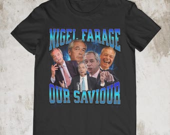 Camiseta con meme de Nigel Farage “Nuestro Salvador”, camiseta divertida con meme político, camiseta de política británica, camiseta con meme viral, regalo para él, camiseta con humor británico