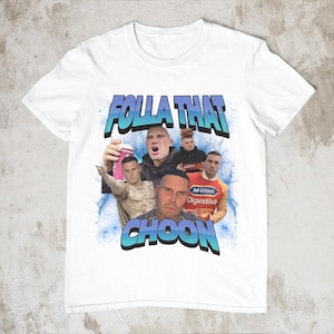 Gymskin, Folla That Choon T Shirt Funny Meme Shirt | Viral Meme Graphic Tee | UK Slang Shirt | Streetwear Graphic T-Shirt Gift