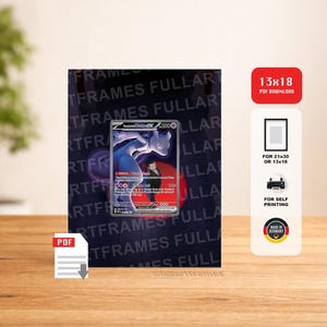 Könnte beinhalten: Gerahmter Druck mit einer Pokémon-Sammelkarte mit einer blau-weißen Figur. Die Karte ist vor einem dunklen Hintergrund mit dem sich wiederholenden Text "FRAMES FULLART" platziert. Ein rotes Rechteck zeigt einen 13x18 PDF-Download an.
