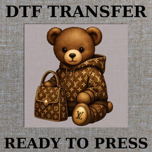 Monogram Bear DTF Transfer, Ready to press Luxury design, iron on preppy teddy, urban hiphop, cool style