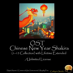 OST Chinese New Year Shakira by Cathy’s | Digital | MP3 | Wav. | Royalty Free | Commercial Use | Instrumental | Original | Extended License