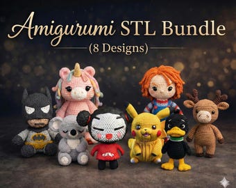 Amigurumi STL-bundel | 3D-afdrukbare figuren in gehaakte stijl: digitale downloadbundel STL 3MF-pakket, amigurumi-bundel, stl-bundel