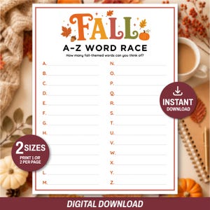 May include: A white printable game sheet titled FALL A-Z WORD RACE with a list of letters from A to Z and blank lines for writing. The header features colorful autumn leaves, an acorn, and a pumpkin. Two circular badges state INSTANT DOWNLOAD and 2 SIZES.