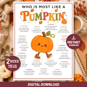 Peut inclure: Une feuille de jeu blanche intitulée Who Is Most Like A Pumpkin avec du texte orange et vert, présentant un personnage citrouille central avec un visage souriant et des bottes marron, entouré de questions automnales et de feuilles d'automne.