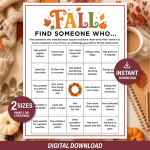 May include: A printable Fall Find Someone Who bingo game card featuring a grid of twenty-five squares with text prompts, a central autumn wreath illustration, and the title Fall Find Someone Who in orange, yellow, and green lettering.