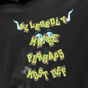 Koszulka „Rzekomo być może najbardziej def” | Koszulka z sarkastycznym humorem w stylu retro lat 90.