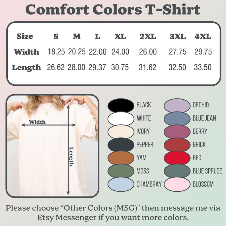 May include: Cream Comfort Colors T-shirt with size and colour options. The size chart shows widths from 46.35 cm to 75.57 cm and lengths from 67.62 cm to 85.09 cm. Colour options include black, white, ivory, pepper, yam, moss, and chambray.