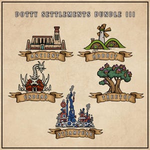 May include: Illustration of the "Dotty Settlements Bundle III" featuring five themed settlements. Includes "Ancient", "Hobbit", "Undead", "Treetop", and "Steampunk" designs, each with unique architectural styles and banners.