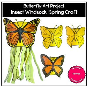 May include: A colorful butterfly art project featuring insect windsocks. The image displays several paper butterflies in shades of yellow, orange, and black, with green streamers. Text includes "Butterfly Art Project" and "Insect Windsock | Spring Craft".
