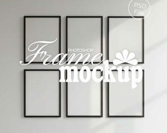 May include: Six black framed rectangular mockups are displayed on a white wall. The frames are arranged in two rows of three. The text "Frame mockup" is overlaid on the frames in white, with the word "Photoshop" above the word "mockup".