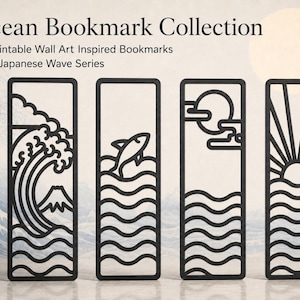 May include: Four rectangular black bookmarks featuring cut-out designs of ocean waves, a fish, a moon, and a rising sun. The text reads: Ocean Bookmark Collection, 3D Printable Wall Art Inspired Bookmarks, Calm Japanese Wave Series.