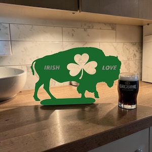 St Patricks Day Irish Love Buffalo Metal Sign, Powder Coated Steel Decor