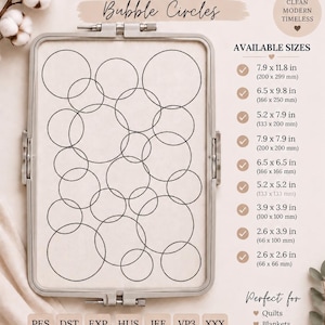 May include: An edge-to-edge machine embroidery design titled Bubble Circles featuring overlapping circular outlines in an embroidery hoop. The image lists available sizes from 7.9 x 11.8 inches to 2.6 x 2.6 inches and file formats including PES, DST, EXP, HUS, JEF, VP3, and XXX.