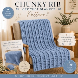 May include: A chunky rib crochet blanket pattern featuring a light blue textured blanket draped over a chair. The text reads CHUNKY RIB CROCHET BLANKET Pattern, Easy to follow step-by-step instructions, Beginner Friendly, and PDF DIGITAL PATTERN.