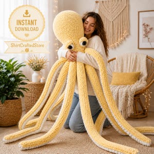 May include: A large, yellow, crocheted octopus plush toy with a textured yarn finish, featuring two prominent black and white eyes and eight long, dangling tentacles with white undersides. The item is presented as an instant download pattern.