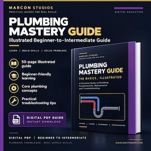 Op de afbeelding: Een digitale PDF-gids getiteld Plumbing Mastery Guide van Marcon Studios. De omslag bevat een afbeelding van blauwe en rode leidingen, met tekst die een geïllustreerde gids van 50 pagina's beschrijft voor basisprincipes en onderhoud van loodgieterswerk.