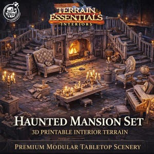 Op de afbeelding: Een gedetailleerde 3D-weergave van een spookhuisinterieur. De scène omvat een open haard, sierlijke meubels, trappen en een tafel met kaarsen. De tekst luidt "HAUNTED MANSION SET" en "3D PRINTABLE INTERIOR TERRAIN". Het algemene thema is tabletop-landschap.