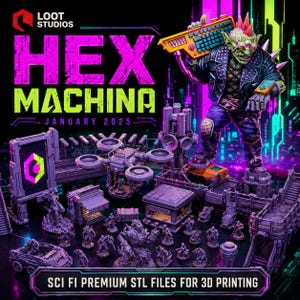 Puede incluir: Imagen promocional de "HEX MACHINA" de Loot Studios. La imagen presenta un personaje de piel verde con cresta y teclado, rodeado de modelos futuristas impresos en 3D y el texto "SCI FI PREMIUM STL FILES FOR 3D PRINTING". La combinación de colores está dominada por el morado, verde y amarillo.