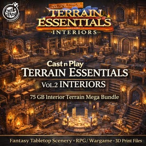 May include: Digital fantasy tabletop scenery bundle titled "Terrain Essentials Vol. 2 Interiors" by Cast n Play. The image shows detailed interior environments with various rooms, furniture, and lighting. Includes the text "75 GB Interior Terrain Mega Bundle."