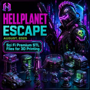 May include: A promotional image for "Hellplanet Escape" featuring a futuristic, neon-lit design. The image includes a cybernetic character, various sci-fi models, and the text "Sci Fi Premium STL Files for 3D Printing". The color palette is dominated by purple, green, and black.