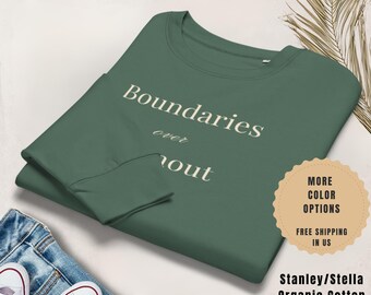Boundaries Over Burnout Premium Organic Cotton Crewneck | Self Care Apparel | Soft Sweatshirt for her | Mental Health Top