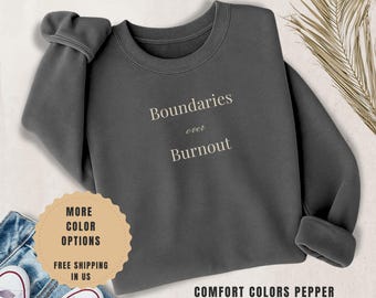 Mental Health Sweatshirt for Women - Burnout Recovery Self Care Crewneck - Cozy Gift for Overwhelmed People Pleasing Moms and Professionals