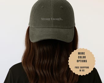 Strong Enough Baseball Hat | Vintage Corduroy Cap | Gift for her