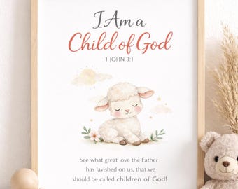 I Am a Child of God Nursery Wall Art Printable Christian Decor Instant Download