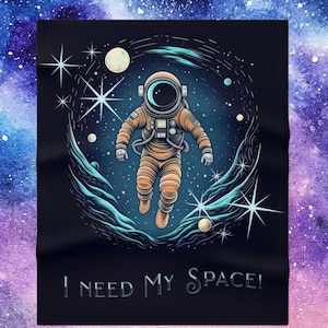 Space Astronaut Fleece Blanket, personalized gift for space and nasa lovers, lost in space, I need my space custom fleece blanket