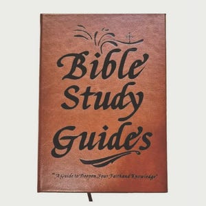 May include: A brown Bible Study Guides book with black lettering and a decorative cross and flourish design. The book's cover features the title and the phrase "A Guide to Deepen Your Faith and Knowledge."